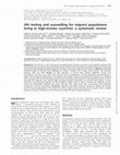 Research paper thumbnail of HIV testing and counselling for migrant populations living in high-income countries: a systematic review