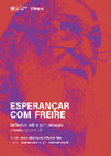 Research paper thumbnail of UM DIÁLOGO COM PAULO FREIRE: REFLEXÕES  SOBRE AS CONDIÇÕES SOCIAIS DA ESPERANÇA E  O PROBLEMA DA IGUALDADE DE EXPRESSÃO