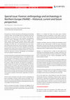 Research paper thumbnail of Special issue: Forensic anthropology and archaeology in Northern Europe (FAANE) – Historical, current and future perspectives