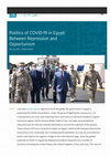 Research paper thumbnail of Politics of COVID-19 in Egypt: Between Repression and Opportunism