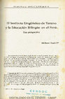 Research paper thumbnail of Instituto Lingüístico de Verano y la Educación Bilingüe en el Perú: una perspectiva