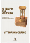 Research paper thumbnail of O tempo e a ocasiao. O encontro Spinoza Machiavel