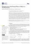 Research paper thumbnail of Simulation Tests of the Passing Distance of Ships on a Two-Way Fairway