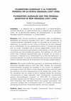 Research paper thumbnail of FLORENTINO GONZÁLEZ Y LA CUESTIÓN FEDERAL EN LA NUEVA GRANADA (1827-1858) FLORENTINO GONZÁLEZ AND THE FEDERAL QUESTION IN NEW GRANADA (1827-1858