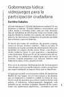 Research paper thumbnail of Gobernanza lúdica:
videojuegos para la
participación ciudadana