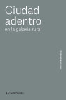 Research paper thumbnail of Ciudad Adentro en la Galaxia Rural