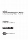 Research paper thumbnail of Laiklik: Türkiye’deki Uygulamalar, Avrupa ile Kıyaslamalar, Politika Önerileri