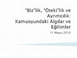 Research paper thumbnail of Türkiye'de Ötekilestirme ve Ayrımcılık: Kamoyundaki Eğilimler