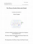 Research paper thumbnail of “The Photon Double-Helicoidal Model” the Key to Solving the Problems of Modern Physics