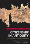 Research paper thumbnail of Citizenship in Antiquity: Civic Communities in the Ancient Mediterranean (Routledge 2023, Rewriting Antiquity series, eds J. Filonik, C. Plastow & R. Zelnick-Abramovitz)