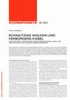 Research paper thumbnail of Schmutzige Wolken und verborgene Kabel