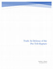 Research paper thumbnail of Truth: In Defense of the Pre-Trib Rapture