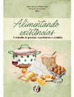 Research paper thumbnail of Alimentando existências: o trânsito de pessoas, experiências e comidas