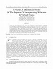 Research paper thumbnail of Towards A Theoretical Model Of The Impacts Of Incorporating Webcams In Virtual Teams