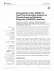 Research paper thumbnail of Development of the COVID-19 Real-Time Information System for Preparedness and Epidemic Response (CRISPER), Australia