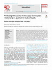 Research paper thumbnail of Predicting the success of the supply chain dyadic relationship: A qualitative study of dyads