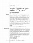 Research paper thumbnail of Women's business activities in Greece: the case of agro-tourism