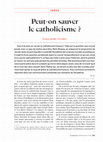 Research paper thumbnail of "Peut-on sauver le catholicisme ?", "Commentaire", Automne 2023.