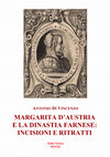 Research paper thumbnail of MARGARITA D'AUSTRIA E LA DINASTIA FARNESE: INCISIONI E RITRATTI