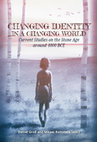 Research paper thumbnail of Changing Identity in a Changing World. Current Studies on the Stone Age around 4000 BCE