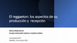 Research paper thumbnail of El reggaeton: los aspectos de su producción y recepción