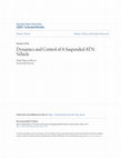 Research paper thumbnail of Dynamics and Control of A Suspended ATN Vehicle DYNAMICS AND CONTROL OF A SUSPENDED ATN VEHICLE DYNAMICS AND CONTROL OF A SUSPENDED ATN VEHICLE DYNAMICS AND CONTROL OF A SUSPENDED ATN VEHICLE