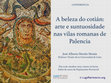 Research paper thumbnail of A beleza do cotián: arte e suntuosidade nas vilas romanas de Palencia