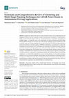 Research paper thumbnail of Systematic and Comprehensive Review of Clustering and Multi-Target Tracking Techniques for LiDAR Point Clouds in Autonomous Driving Applications