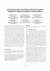 Research paper thumbnail of Evaluating Human Activity-Based Ambient Lighting Displays for Effective Peripheral Communication