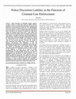 Research paper thumbnail of Police Discretion Liability in the Function of Criminal Law Enforcement