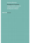 Research paper thumbnail of «Symphonia Trinitatis»: Trinità, identità e relazione nell’itinerario teologico di Ildegarda di Bingen. Prefazione di Luigi Borriello OCD, Rubbettino - Università, 2022