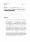 Research paper thumbnail of Need for a Regional Summit to prevent Environmental Modification Operations in South Eastern Europe