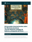 Research paper thumbnail of Simposio  [coords. J.Valenzuela y F.A. de Carvalho]: "La cristianización de los 'indios fronterizos': entre discurso católico y agencia indígena, la praxis en la experiencia misionera (Iberoamérica, siglos XVI-XVIII)"  [XIX Jornadas Internacionales sobre las Misiones Jesuíticas - Lima, octubre 2024]