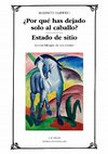 Research paper thumbnail of (2023) Mahmud Darwish: ¿Por qué has dejado solo al caballo? / Estado de sitio