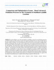 Research paper thumbnail of Comparison and Optimization of ozone – Based Advanced Oxidation Processes in The Treatment of Stabilized Landfill Leachate