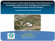 Research paper thumbnail of Evaluating impacts of recharging partially treated wastewater on groundwater aquifer in semi-arid region by integration of monitoring program and GIS technique