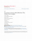 Research paper thumbnail of Excavations at Azoria, 2003-2004, Part I: The Archaic Civic Complex