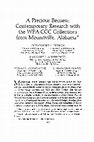 Research paper thumbnail of A Precious Bequest: Contemporary Research with the WPA‐CCC Collections from Moundville, Alabama*