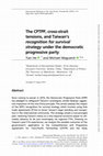 Research paper thumbnail of The CPTPP, cross-strait tensions, and Taiwan's recognition for survival strategy under the democratic progressive party