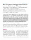 Research paper thumbnail of Brain tissue damage in dementia with Lewy bodies: an in vivo diffusion tensor MRI study