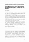 Research paper thumbnail of Assuring health and safety performance on construction projects: Clients’ role and influence