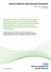 Research paper thumbnail of Preparing for Home: a before-and-after study to investigate the effects of a neonatal discharge package aimed at increasing parental knowledge, understanding and confidence in caring for their preterm infant before and after discharge from hospital