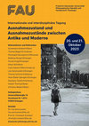 Research paper thumbnail of Ausnahmezustand und Ausnahmezustände zwischen Antike und Moderne. Internationale und interdisziplinäre Tagung, Friedrich-Alexander-Universität Erlangen-Nürnberg, 20.-21. Oktober 2023