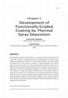 Research paper thumbnail of Development of Functionally Graded Coating by Thermal Spray Deposition