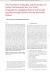 Research paper thumbnail of The Promotion of Equality and Prevention of Unfair Discrimination Act 4 of 2000: Proposals for Legislative Reform to Promote Equality through Schools and the Education System