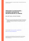 Research paper thumbnail of Ideología Y/O Psicología Algunos Criterios De Delimitación De La Ciencia