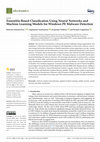 Research paper thumbnail of Ensemble-Based Classification Using Neural Networks and Machine Learning Models for Windows PE Malware Detection