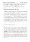 Research paper thumbnail of Internal Security Cooperation under Functional Expectations: Initial Law Enforcement Europeanization - Case of Finland and Estonia