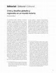 Research paper thumbnail of Crisis y desafíos globales y regionales en un mundo incierto