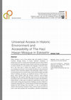 Research paper thumbnail of Universal Access in Historic Environment and Accessibility of The Haci Hasan Mosque in Eskisehir